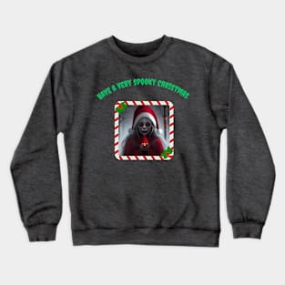 Have a very spooky Christmas Crewneck Sweatshirt